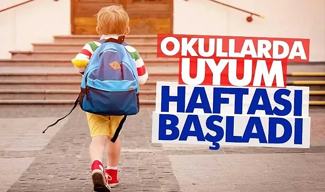 2023 - 2024 Eğitim öğretim yılı okula uyum haftası başladı