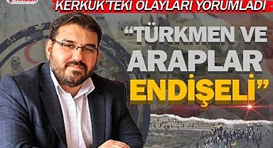 Kerkük'te Türkmenler ve Araplar endişeli