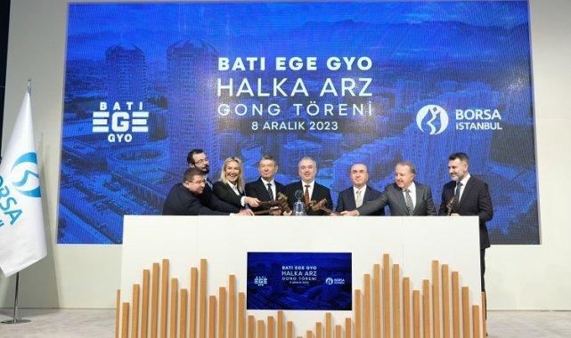 Borsada gong Batı Ege GYO için çaldı