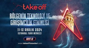 Teknoloji ve girişimciliğin liderleri Take Off İstanbulda buluşuyor