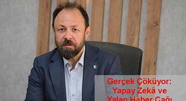 Gerçek Çöküyor: Yapay Zekâ ve Yalan Haber Çağı
