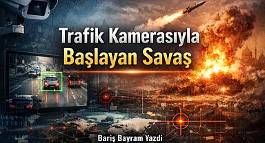 Trafik Kamerasıyla Başlayan Savaş
