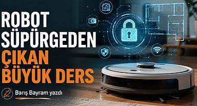 Robot süpürgeden çıkan büyük ders