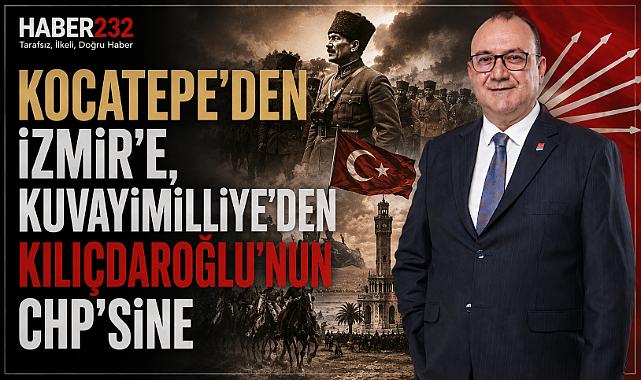 Kocatepe'den İzmir'e, Kuvayımilliye'den Kılıçdaroğlu'nun CHP'sine