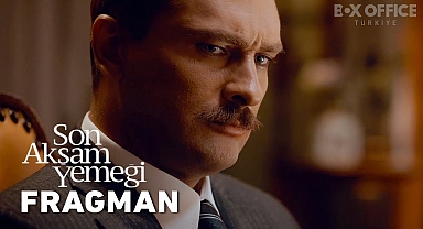 Son Akşam Yemeği | Fragman